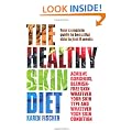 The Healthy Skin Diet: Your complete guide to beautiful skin in just 8 weeks!