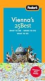 Fodor's Vienna's 25 Best, 5th Edition (25 Best)