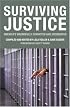 Surviving Justice: America's Wrongfully Convicted and Exonerated