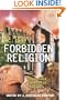 Forbidden Religion: Suppressed Heresies of the West