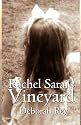 Rachel Sarai's Vineyard