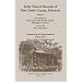 Early Church Records of New Castle County, Vol. 2: Old Swedes Church, 1713-1799