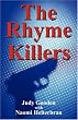 The Rhyme Killers