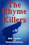 The Rhyme Killers
