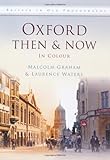 Oxford then & now in colour