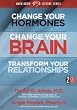 Change Your Hormones, Change Your Brain, Transform Your Relationships (2 CD Set)