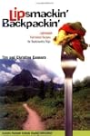 Lipsmackin' Backpackin': Lightweight...