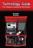 Technology Guide For Today's Automotive Technician