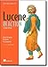 Lucene in Action, Second Edition: Covers Apache Lucene 3.0
