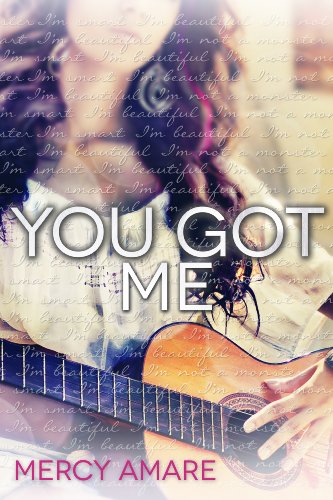You Got Me by Mercy Amare You Got Me by Mercy Amare