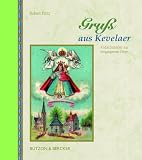 Gruß aus Kevelaer: Andachtsbilder aus vergangenen Zeiten