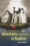 Adventures in nowhere