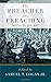 The Preacher and Preaching