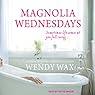 Magnolia Wednesdays