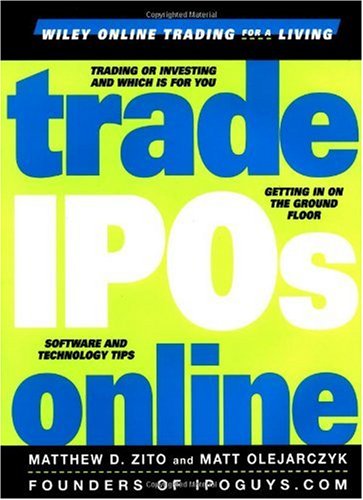 Trade IPOs Online (Wiley Online Trading for a Living)