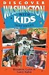 Discover Washington With Kids