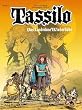 Tassilo 13. Das Land ohne Wiederkehr
