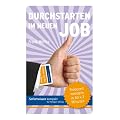 Durchstarten im neuen Job: Probezeit meistern in 50 x 2 Minuten