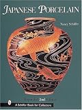 Japanese Porcelain 1800-1950 (Schiffer Book for Collectors)