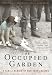 Books : The Occupied Garden: A Family Memoir of War-Torn Holland