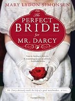 The Perfect Bride for Mr. Darcy