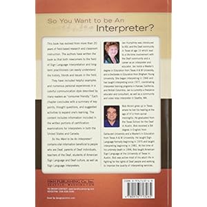 So You Want to Be an Interpreter? An Introduction to Sign Language Interpreting