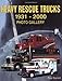 Heavy Rescue Trucks: 1931 - 2000 Photo Gallery