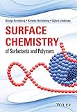 Surface chemistry of surfactants and polymers