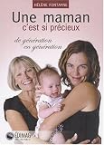 Une maman, c'est si pr�cieux