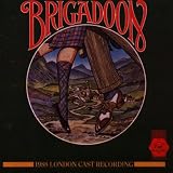 Brigadoon (1988 London Revival Cast)
