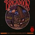 Brigadoon : The 1988 London Cast Records