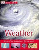 Books : Weather: Photographic Journey Through the Skies (DK Guide)