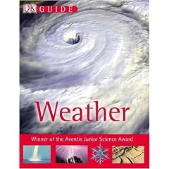 Weather: Photographic Journey Through the Skies (DK Guide)