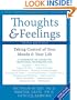 Thoughts and Feelings: Taking Control of Your Moods and Your Life