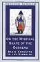On the Mystical Shape of the Godhead: Basic Concepts in the Kabbalah (Mysticism & Kabbalah)