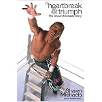 Heartbreak & Triumph: The Shawn Michaels Story book cover