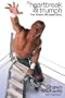 Heartbreak & Triumph: The Shawn Michaels Story