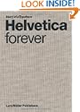 Helvetica Forever