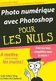 Photo num�rique avec Photoshop pour les Nuls