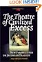 The Theatre of Civilized Excess: New Perspectives on Jacobean Tragedy. (Costerus New Series)