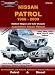 Nissan - Patrol Vehicle Repair Manual: Petrol-gasoline and Diesel Models 1998-2009