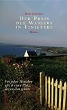 Produkt-Bild: Der Preis des Wassers in Finist&egrave;re: Roman