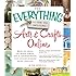 The Everything Guide to Selling Arts & Crafts Online: How to sell on Etsy, eBay, your storefront, and everywhere else online