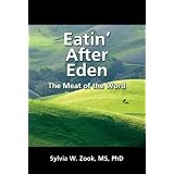 Eatin' After Eden - The Meat of the Word