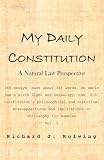 My Daily Constitution Vol. I
