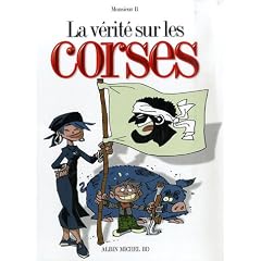 La v�rit� sur les Corses