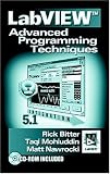 LabVIEW: Advanced Programming Techniques