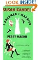 I Dreamed I Married Perry Mason