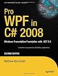 Pro WPF in C# 2008: Windows Presentation Foundation with .NET 3.5, Second Edition