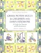 Gross Motor Skills In Children With Ds